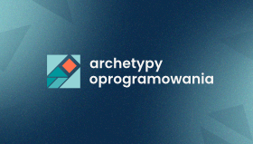 Archetypy Oprogramowania